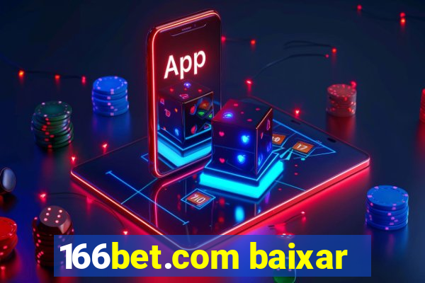 166bet.com baixar